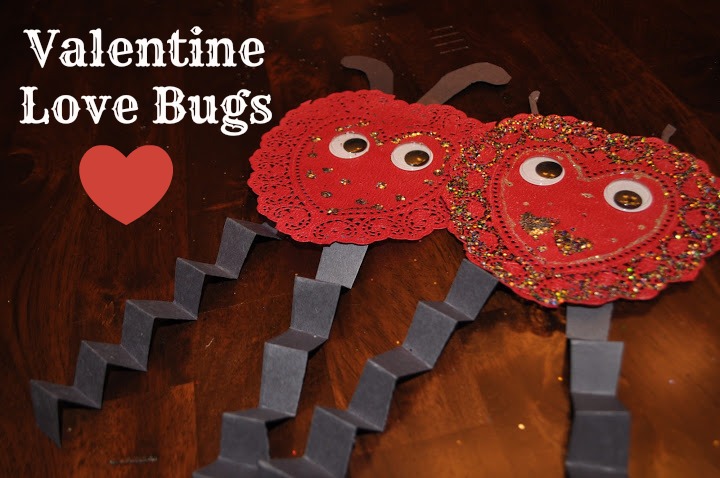 Valentine Lovebugs- construction paper hearts, googly eyes, craft sticks  and pipe cleaner.