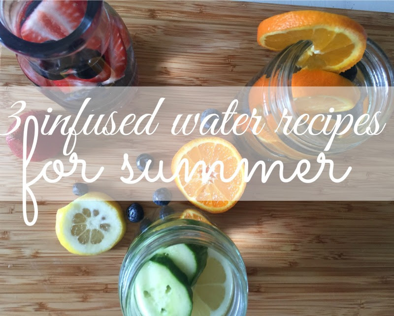 3 Easy Fruit infused Water recipes