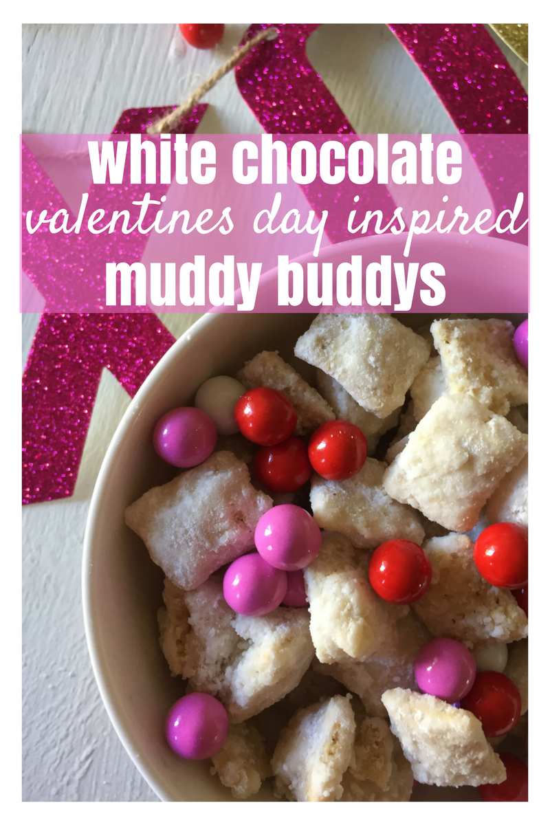 Valentine's Day Inspired Muddy Buddy Recipe