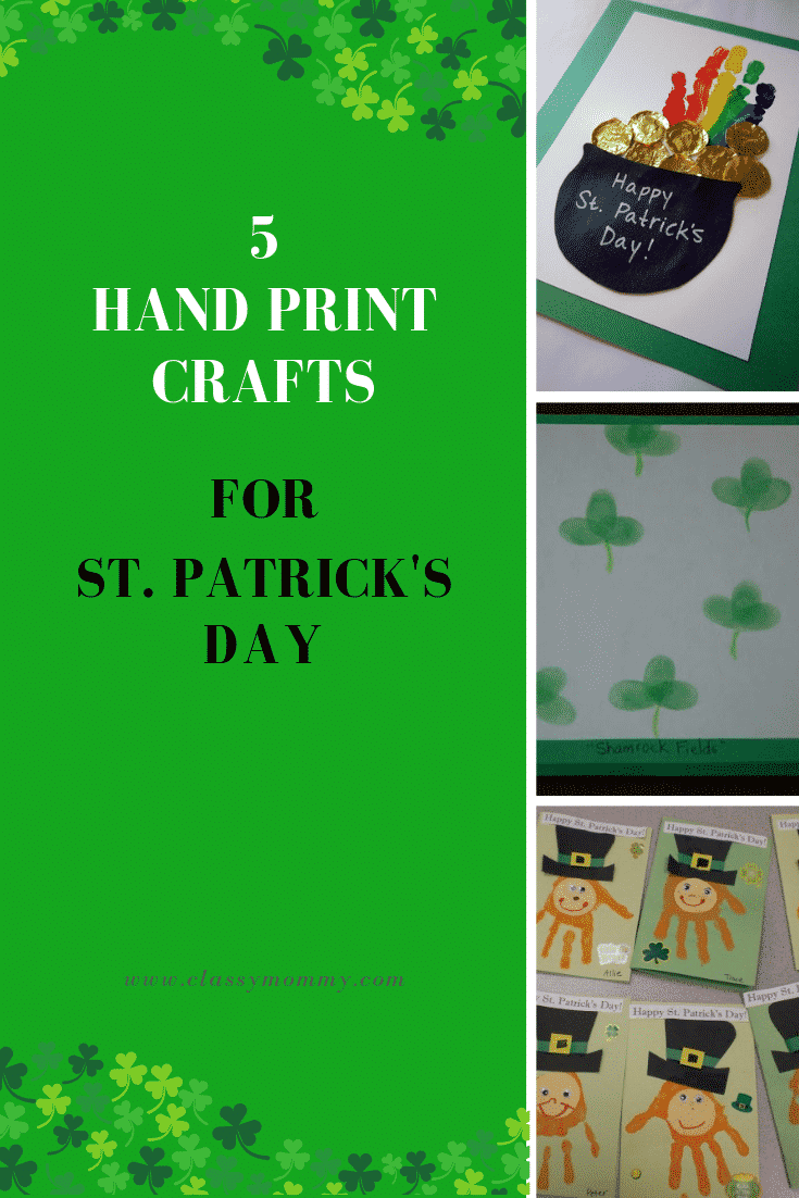 5 Easy Hand Print St. Patrick's Day Crafts for Kids - Classy Mommy