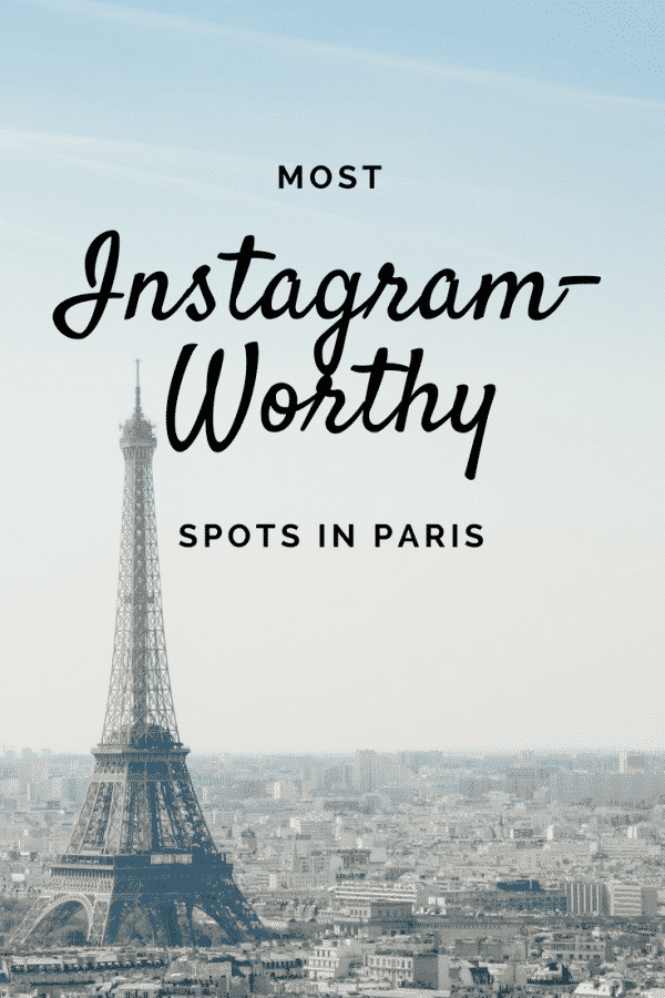 Most Instagram Worthy Spots In Paris