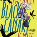 Middle Grade Graphic Novel Black Canary Ignite by Meg Cabot