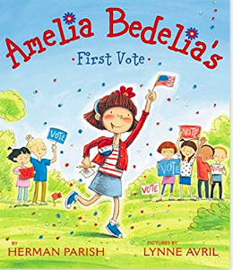 Amelia Bedelia's First Vote 